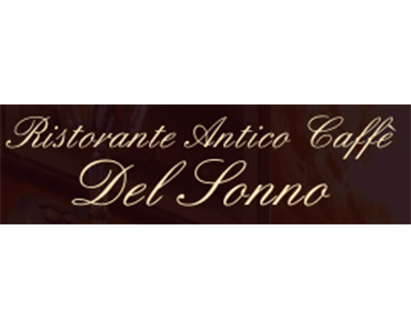 RISTORANTE ANTICO CAFFE’ DEL SONNO